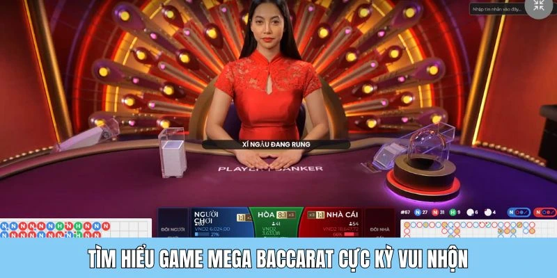 sanh PP mega baccarat Tìm hiểu game mega baccarat cực kỳ vui nhộn