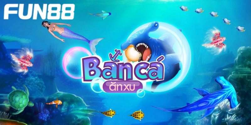ban ca an xu
